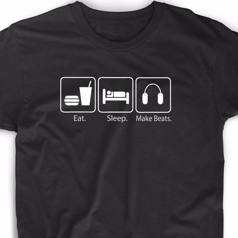 Eat Sleep Make Beats T Shirt Musician Funny Rap Hip Hop Techno DJ Music Tee 4XL