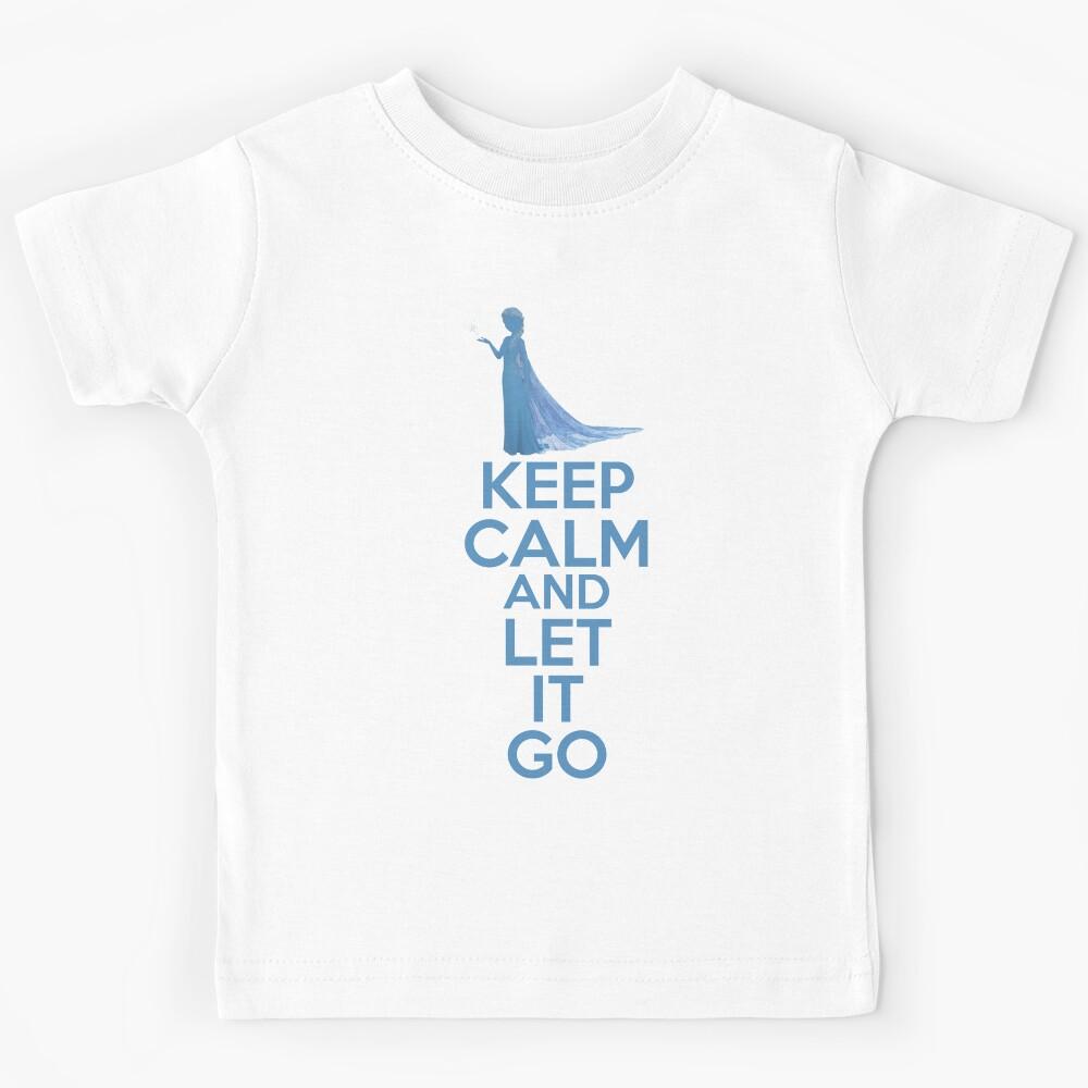 Keep Calm and Let It Go Kids T-Shirt 160