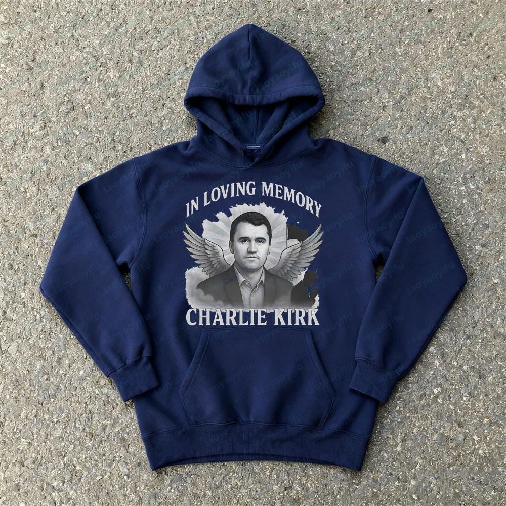 IN LOVING MEMORY CHARLIE KIRK Clothing A TRUE PATRIOT CHARLIE Souvenir Hoodies Men Women Unisex Graphic Printed Streetwear