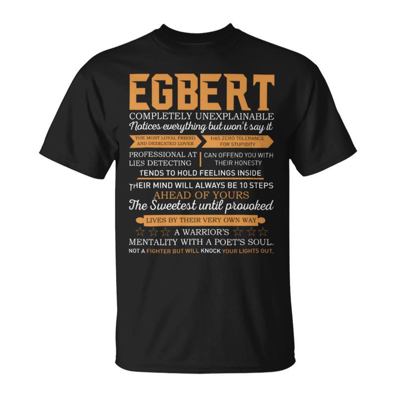 Egbert Completely Unexplainable Notices Everything But Won’T Say It Name T-Shirt
