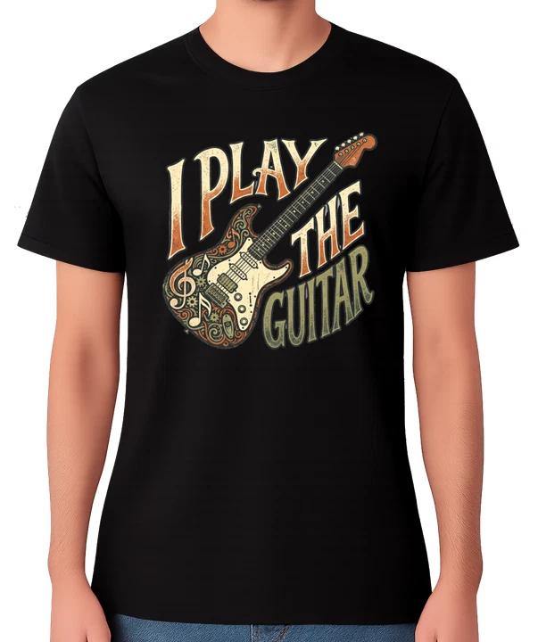 I Play The Guitar T-Shirt Guitarist Music Tee Rock Band Gift Unisex Top S