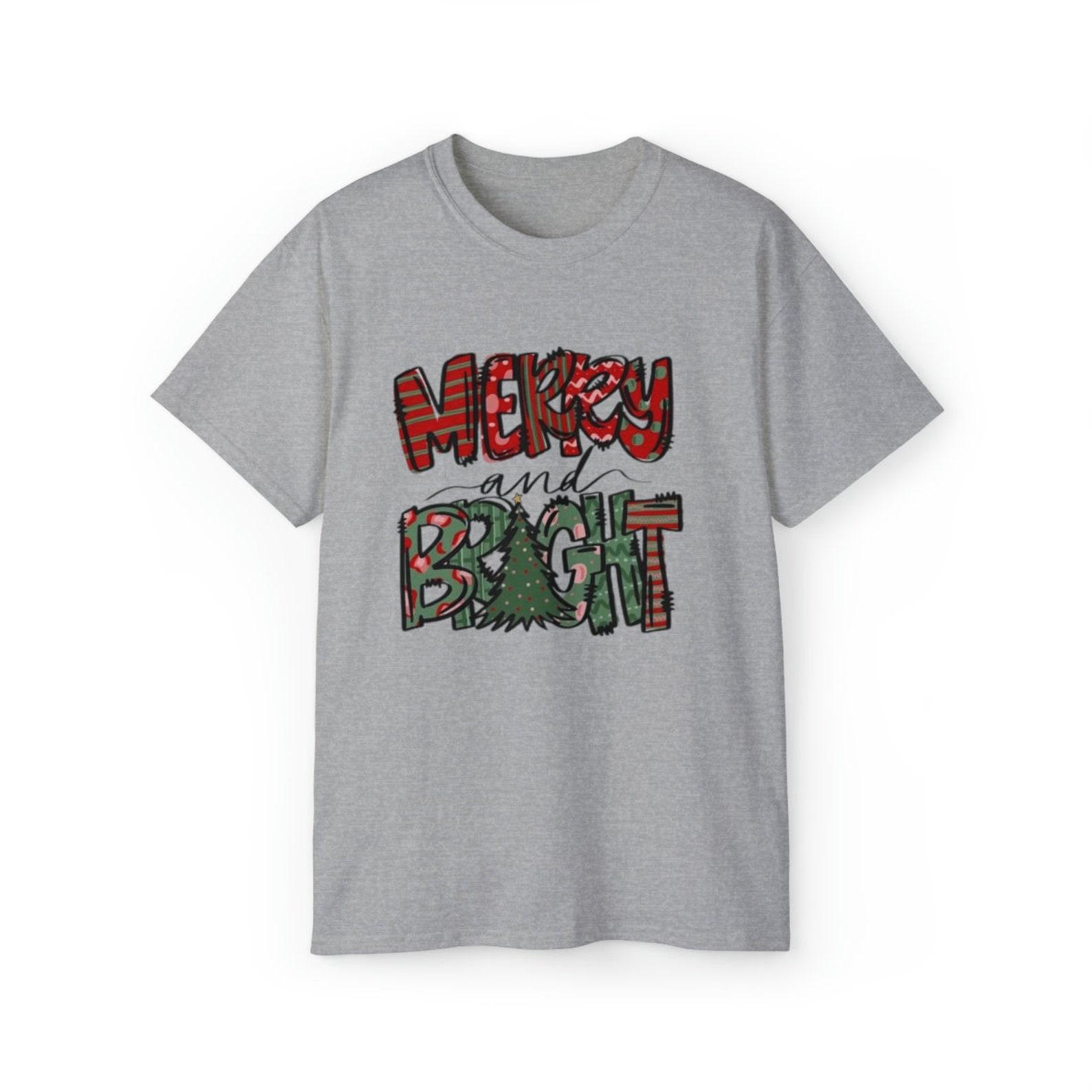 Merry and Bright Unisex Christmas T-Shirt - Holiday Tee for Men & Women, Festive Xmas Graphic Shirt, Cozy Winter Holiday Gift 3XL