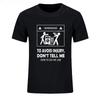 New Tshirts Cool Dont Tell Me How To Do My Job Electrician Funny Tshirt Fashion Y2k Top Vintage Aesthetic Clothes Graphic