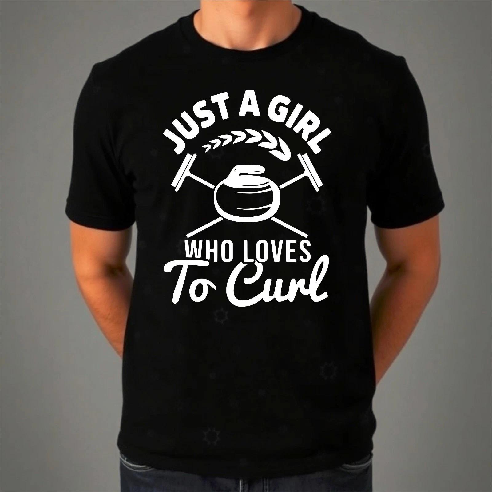 

Just A Girl Who Loves To Curl T-Shirt, Curling Sports Fan Gift Graphic Tee Top L