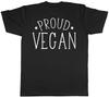 Proud Vegan Vegetarian Unisex Mens Womens Ladies T-Shirt Tee