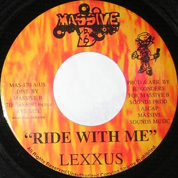 7inch Record LEXXUS - Ride With Me MAS170 Massive B US Reggae, Ska & Dub Used