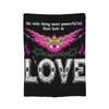 The Only Thing More Powerful Than Hate Is Love Blanket  Fuzzy Vintage Soft Throw Blankets for Bedding Lounge All Season