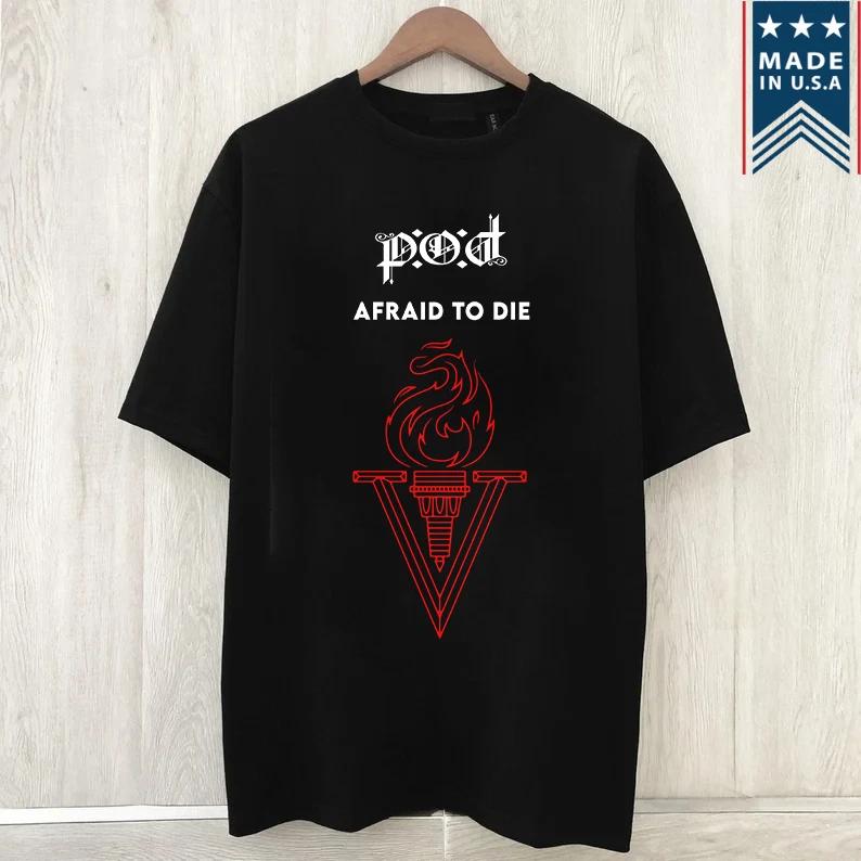 Payable On Death Band Afraid To Die T Shirt Full Size S-5XL XL