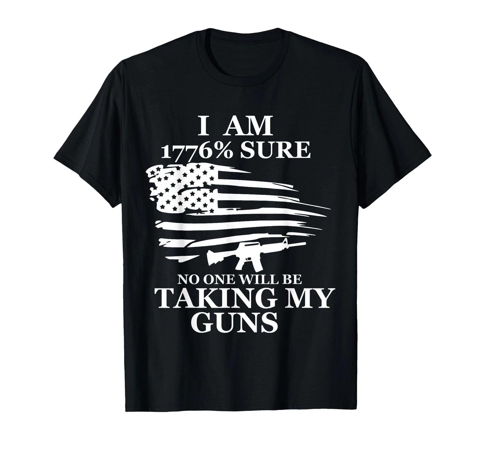 I Am 1776_ Sure No One Will be Taking My Gun US Flag America T-Shirt XL