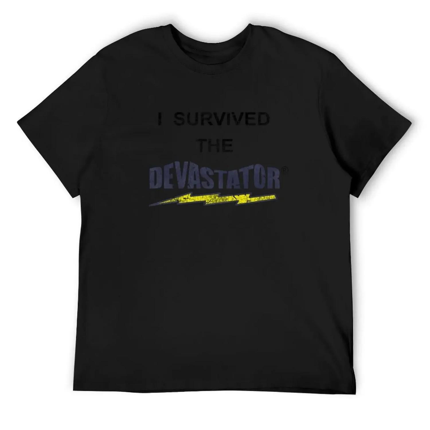 

I Survived the DEVASTATOR (Mr Show) T-Shirt Anime t-shirt Short sleeve tee fashion shirts designer t shirt men XXXXXL різнокольоровий