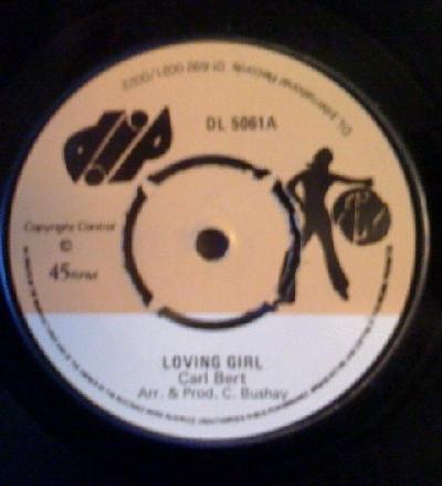 

7inch Record CARL BERT - Loving Girl / Tears In My Sleep DL5061 Dip 1975 UK Reggae, Ska & Dub Used