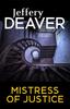 Mistress of Justice by Jeffery Deaver Paperback Book 9781473631915