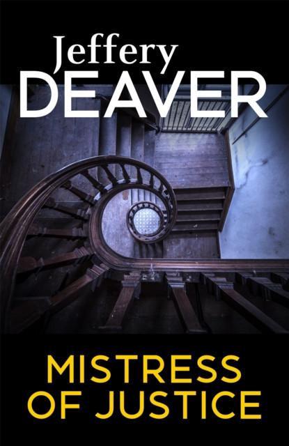 Mistress of Justice by Jeffery Deaver Paperback Book 9781473631915