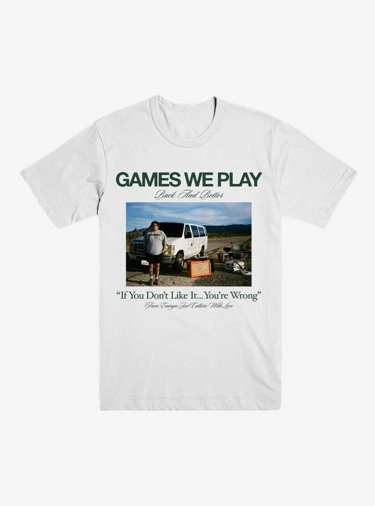 Games We Play Back And Better T-Shirt
