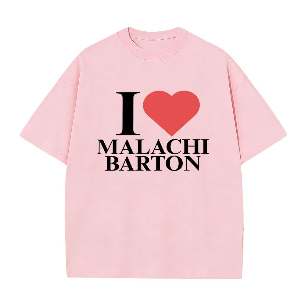 I Love Malachi Barton Tour 2026 Tshirt Unisexs Women Fashion Vintage Tshirts Unisex 100 Cotton Oversized Short Sleeve T Shirts