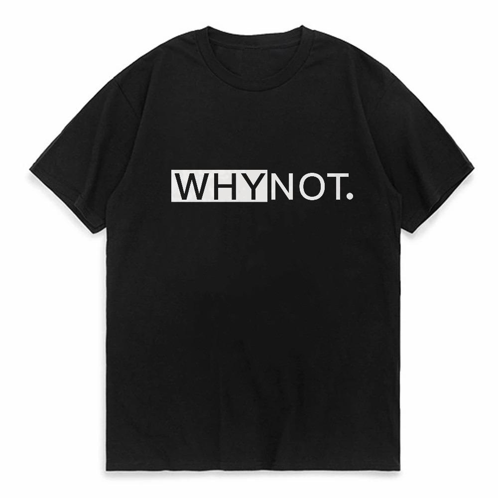 

WHY NOT Letter Print T Shirt fashion Short Sleeve O Neck Loose Women Tshirt Summer Ladies Tee Shirt Tops casual Style tees 4XL