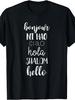 Say Hello Bonjour Ni Hao Ciao Hola Shalom Hello Language T-Shirt