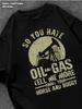 Oil Worker T-shirt