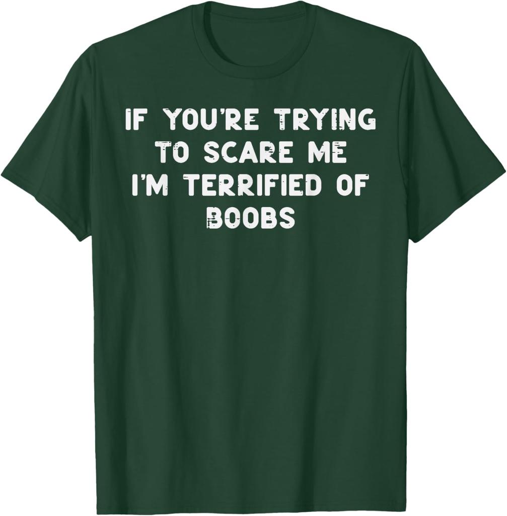 Terrified Of Boobs Funny Adult Joke Graphic Mens Cotton TShirt Casual Short Sleeve Tee