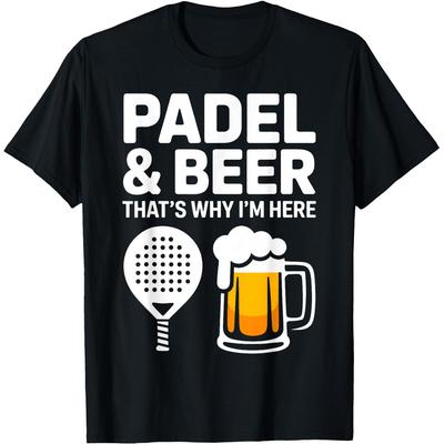 Padel Bière C'est Pourquoi Je Suis Ici Tennis de Padel T-shirts Hommes Coton Humour Streetwear T-shirt Manches Courtes Unisexe Vêtements Amples