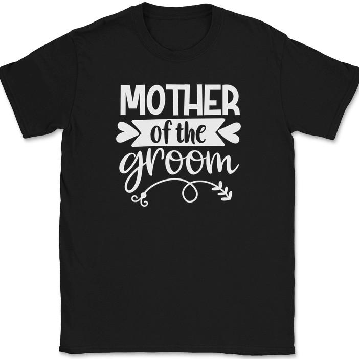 

Mother of the Groom T-Shirt Wedding Party Bride Event Group Gift Text Tee 2XL