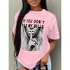 Summer Lady Tops If You Don't Pay My Bills Women's Tee Sassy Statement Graphic Top
