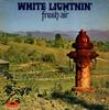 LP Record WHITE LIGHTNIN  Fresh Air 244047 Polydor 1970 US CountryFolk Used
