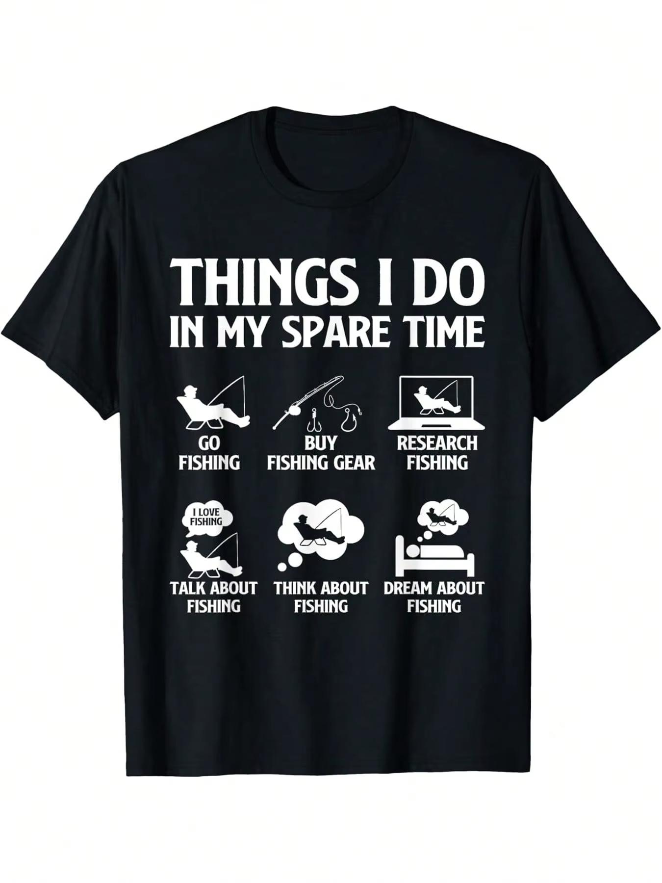 

Men s Things I Do In My Spare Time Fishing Graphic T-Shirt - 100% Cotton, Crew Neck, Short Sleev Autumn and winter innerwear S