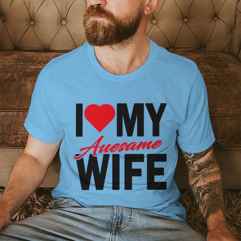 I Love My Awesome WifeHusband T Shirts Women Men Valentine Anniversary Gifts Honeymoon Couple Outfits Fashion Lover Tees