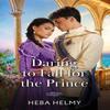 Daring To Fall For The Prince by Heba Helmy Paperback Book 9780263345209