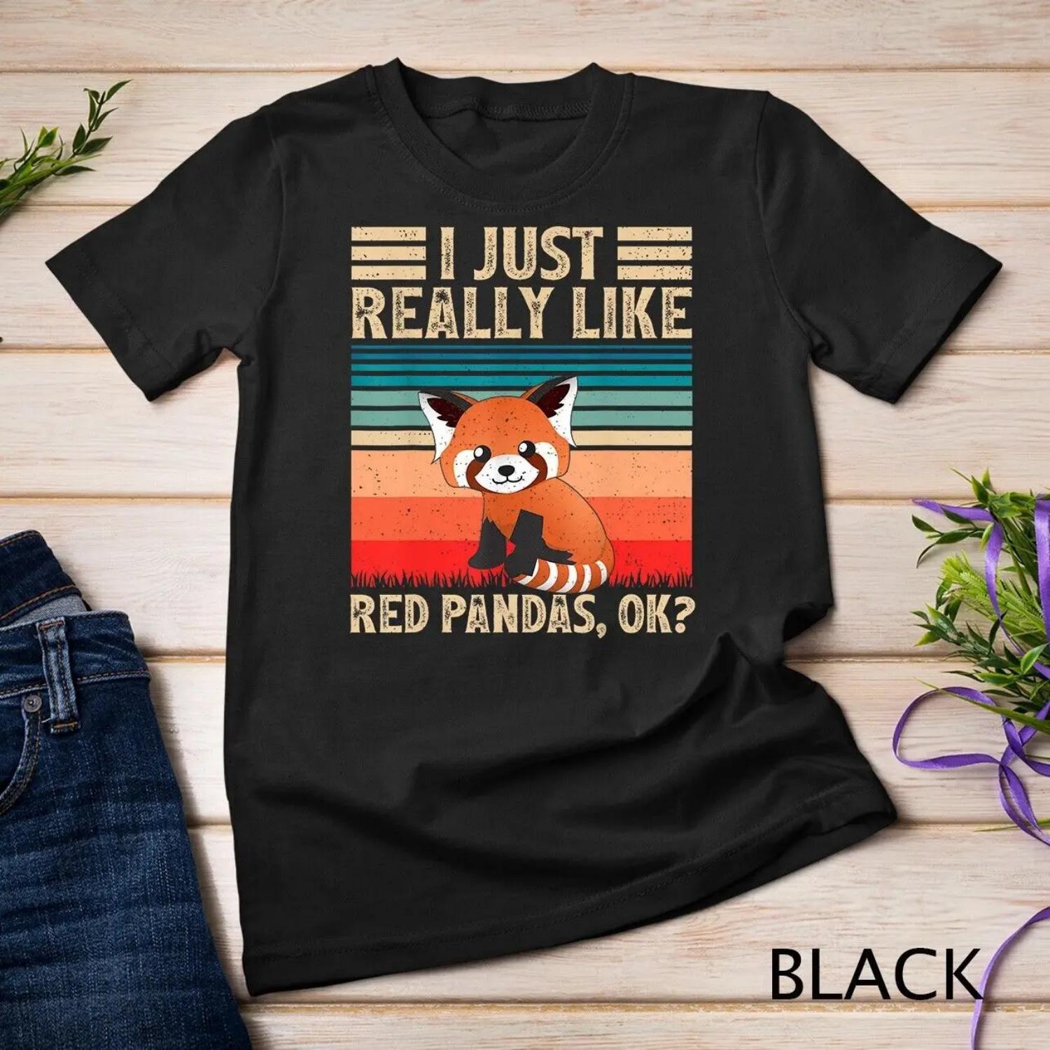 Red Panda Animal Lover I Just Really Like Pandas Ok T Shirt S