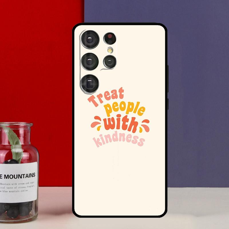 Behandle Menschen mit Freundlichkeit Hülle für Samsung Galaxy S25 Ultra S9 S10 S20 S21 S22 Plus S23 Ultra S24 FE Handyhülle