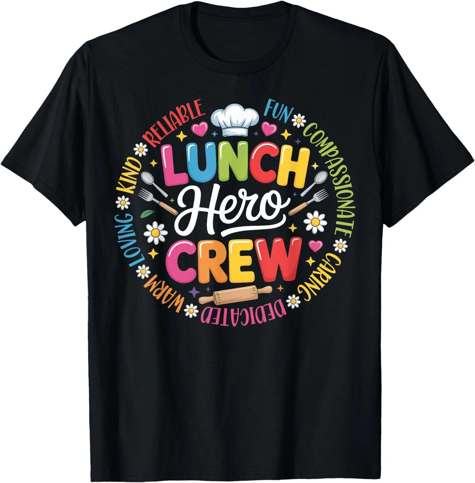 School Lunch Hero Squad Funny Cafeteria Workers Crew T-Shirt 110