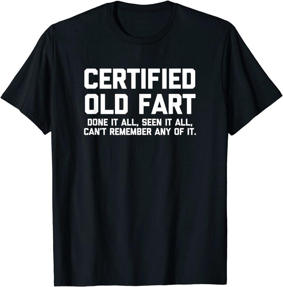 

Certified Old Fart T-Shirt Funny Retirement Gift Retired T-Shirt Classic T-shirt 4XL