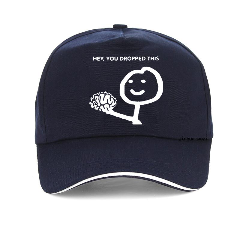 

Смішно Hey You Dropped This Your Brain Sarcasm hat Harajuku pop Unisex Women Baseball Cap Summer Outdoor козирки капелюхи Snapback bone Adjustable