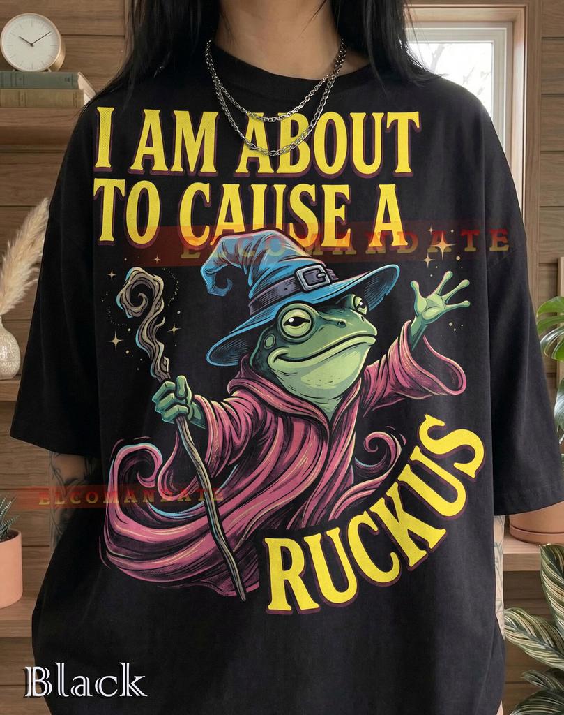 I Am About To Cause A Ruckus Wizard Frog Comfort Colors® Tshirt, Toad Sorcerer Magic Fantasy Vintage Bootleg Witchcraft Funny Tee