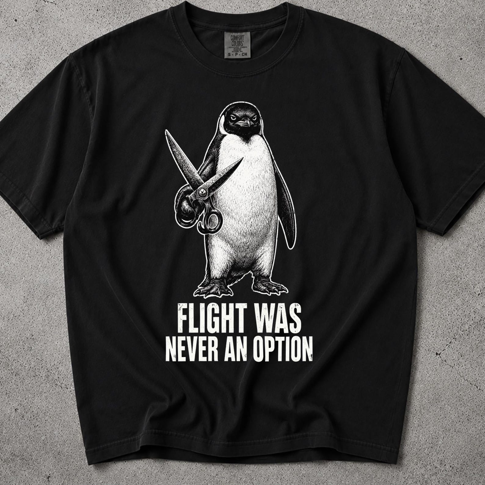Flight Was Never An Option Shirt, Flight Was Never An Option Tshirt, Penguin Flight Was Never An Option, Flight Was Never An Option T-Shirt S