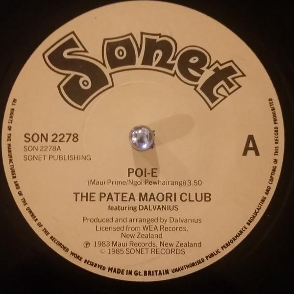 

7inch Record PATEA MAORI CLUB DALVANIUS Poie SON2278 SONET 1985 UK Dance Electronica Used