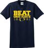 Beat Ohio State Unisex T Shirt (S-5X)