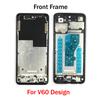 Middle Frame For ZTE Blade V50 V60 Design Smart 4G V70 Max CD Front Frame Housing Bezel Plate Repair Parts