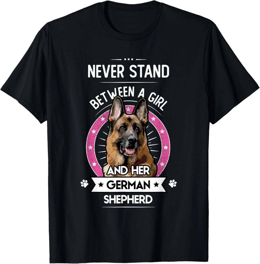 Never Stand Between A Girl and Her German Shepherd Gift Unisex T-Shirt