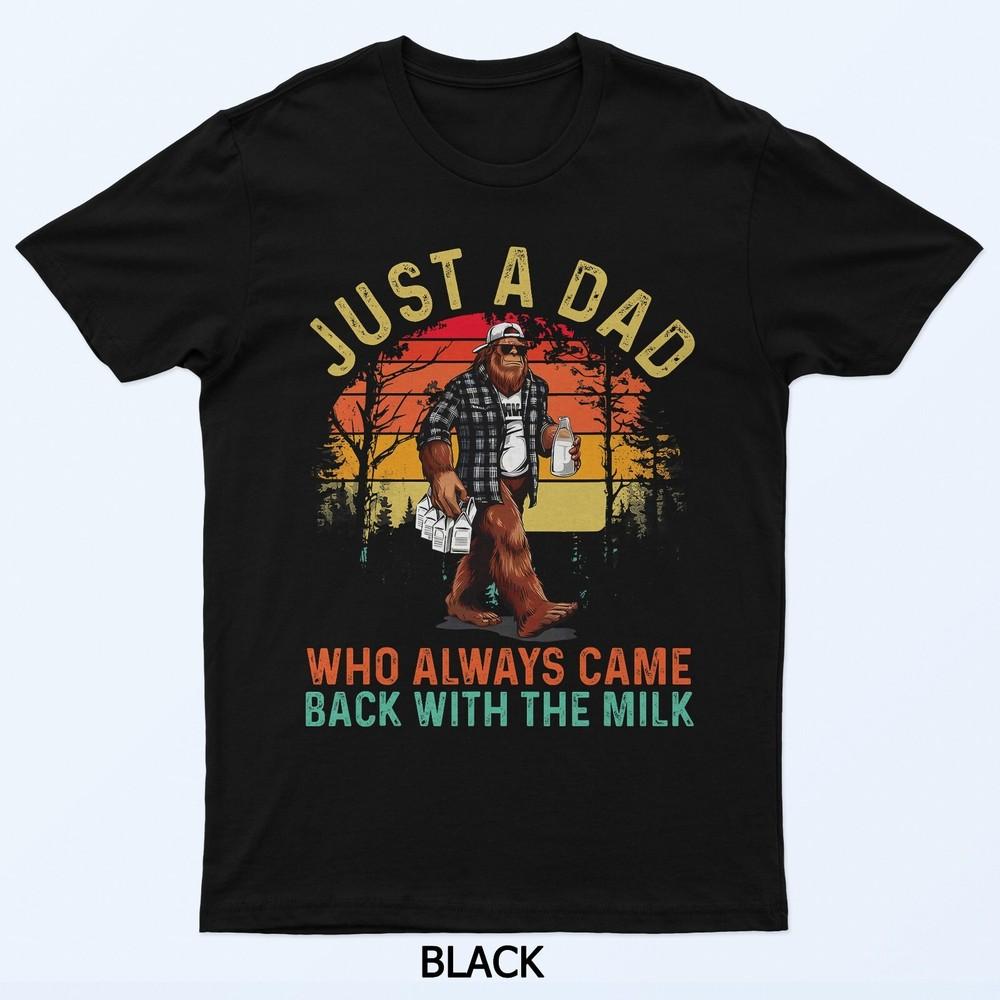 

Просто папа, который всегда возвращался с молоком, футболка папы-бигфута S