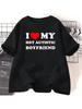 I Love My Hot Autistic Boyfriend Printing Summer T Shirt Funny Casual Short Sleeve Tees Fashion Streetwear Woman Clothes