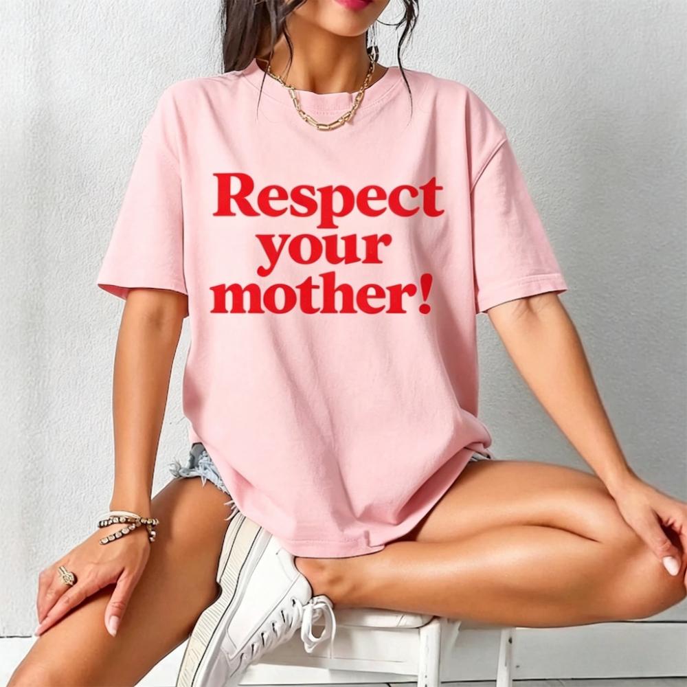 Respect Your Mother Shirt Mother Earth Tee Environmental Activism Apparel Viral Slogan Tshirt Mother Day Gift Tshirt Women Tops