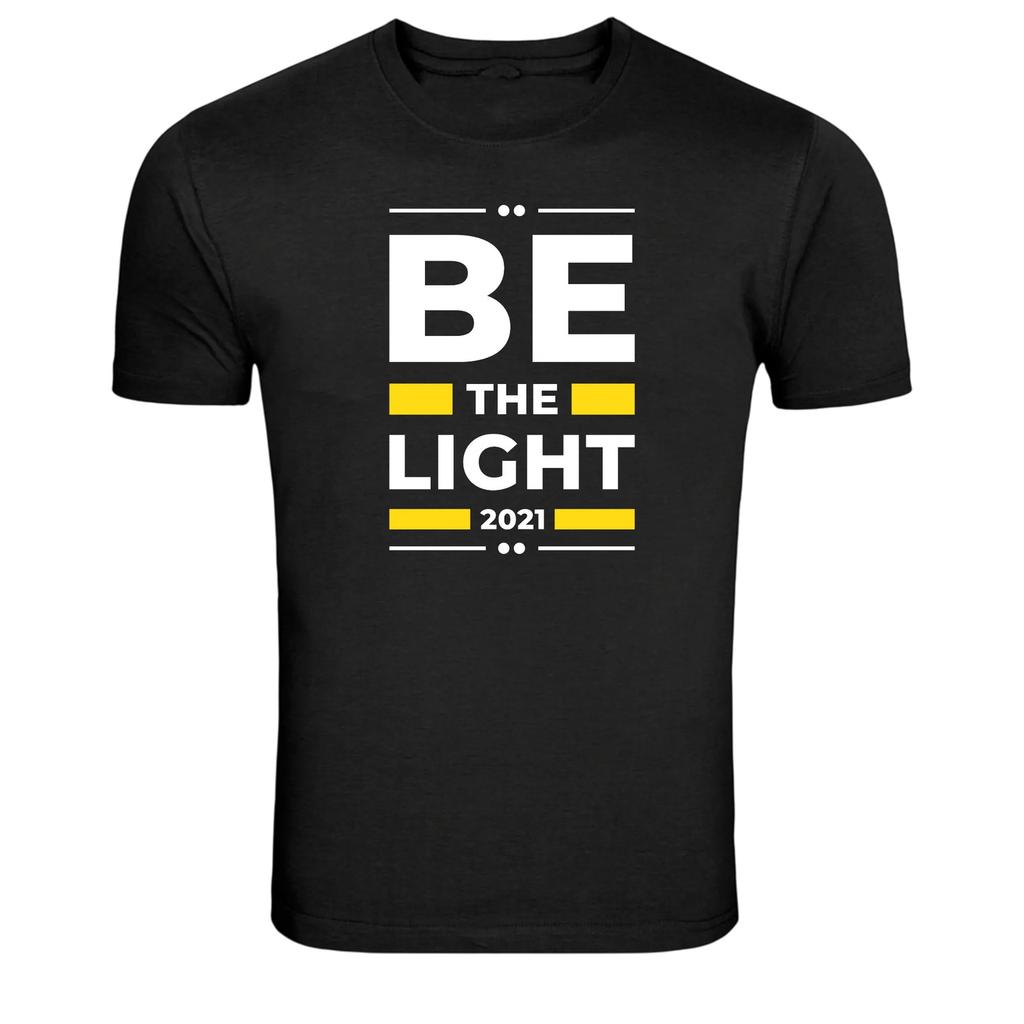 Be The Light Positive Inspiration Quote T-Shirt