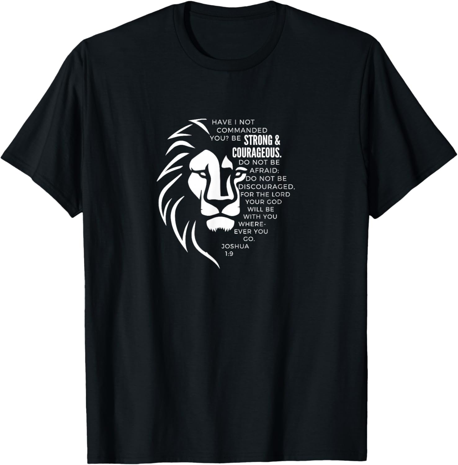 Strong & Courageous Joshua 1:9 T-Shirt M