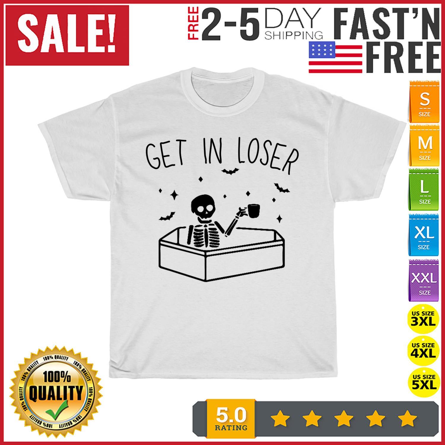 Get In Loser Skeleton In Coffin Premium Vintage T Shirt Mens Womens Tees Top Men Women Fashion NEW S