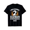 German Shepherd Lover Tshirt I Was Normal 2 German Shepherds Ago Graphic Tee For Men