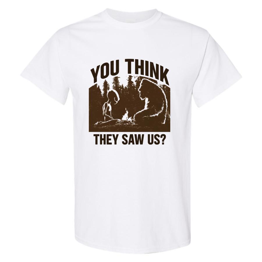 Bigfoot Alien T Shirt You Think They Saw Us Funny Vintage Forest Graphic Tee 4XL