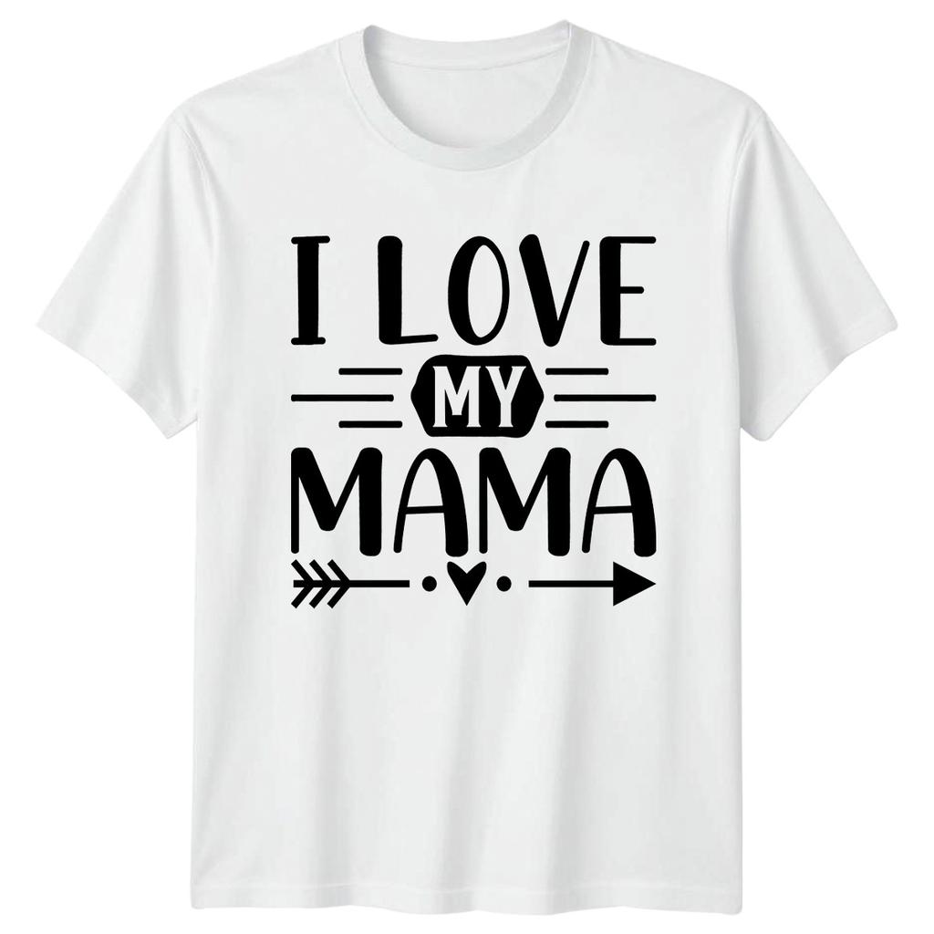 I Love My Mama Unisexs TShirt Motherhood Family Mothers Day Gift For Her